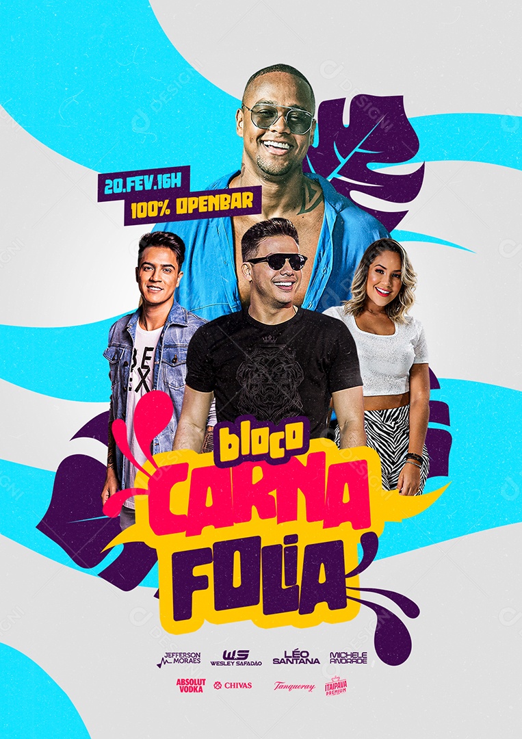 Bloco Carna Folia Open Bar Jefferson Moraes Wesley Safad O L O Santana Michele Andrade