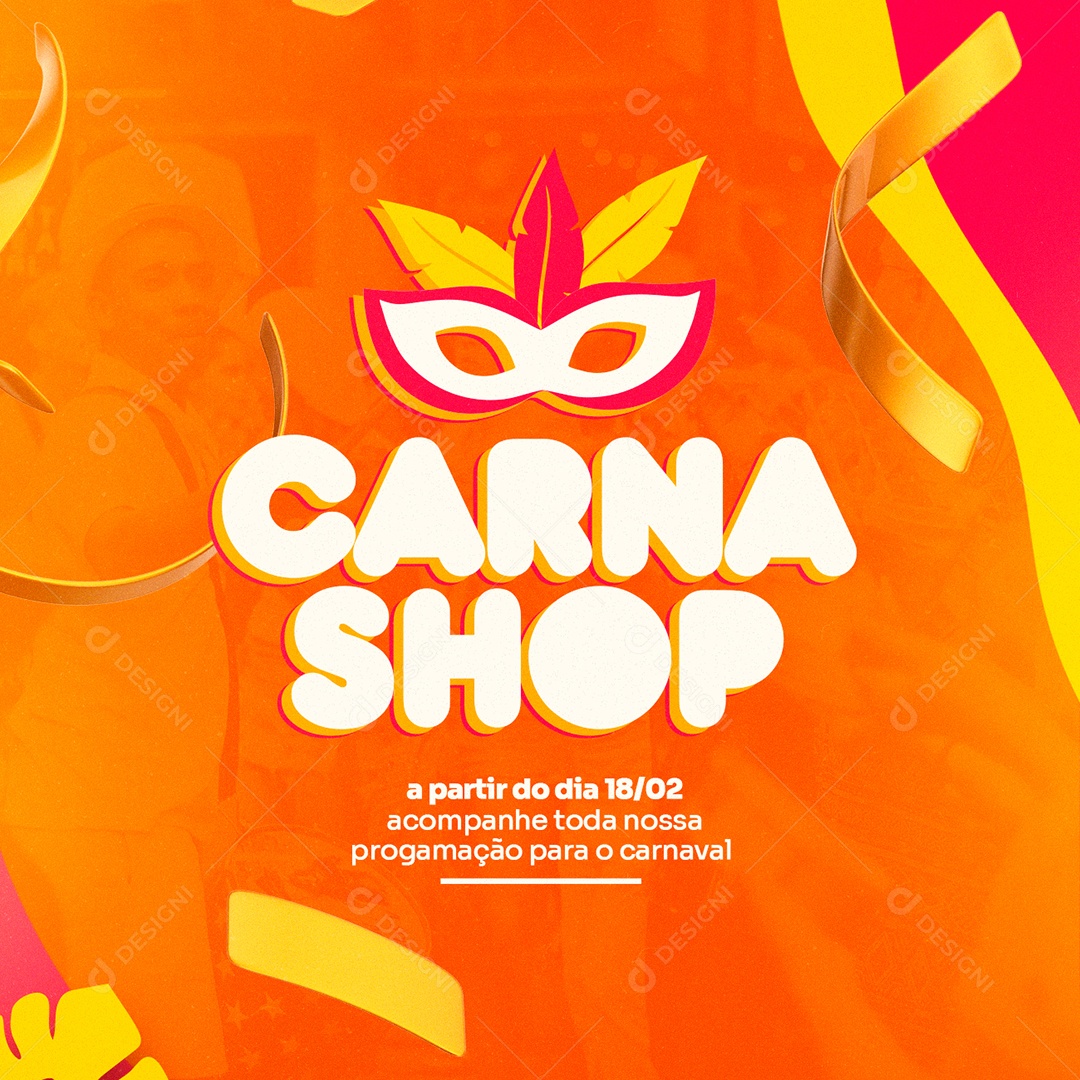 Carna Shop A Partir Do Dia 1802 Shopping Carnaval Social Media Psd Editável Download Designi 4432