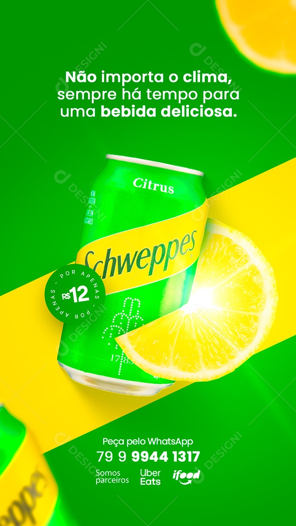 Story Não Importa o Clima Sempre Há Tempo Para Uma Bebida Deliciosa Schweppes 12,00 Social Media PSD Editável