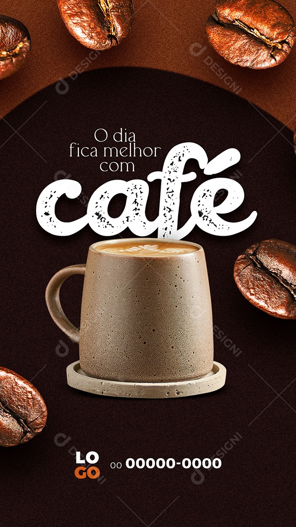 O Dia Fica Melhor Com Café Cafeteria Story Social Media PSD Editável