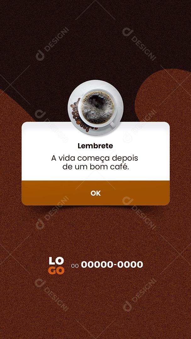 Lembrete A Vida Começa Depois de um Bom Café Cafeteria Story Social Media PSD Editável