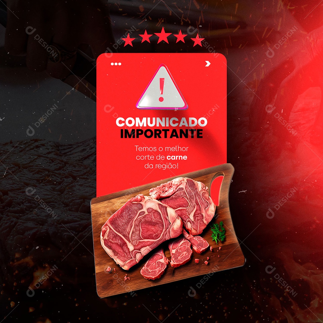 Comunicado Importante Temos O Melhor Corte De Carne Da Região Açougue Social Media Psd Editável 7033