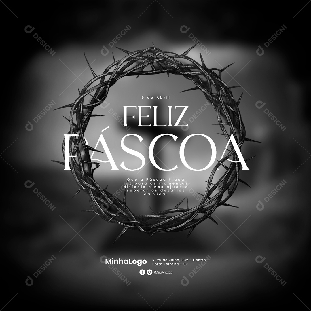 Que A Páscoa Traga Luz Para Os Momentos Difíceis Da Vida Feliz Páscoa Social Media PSD Editável