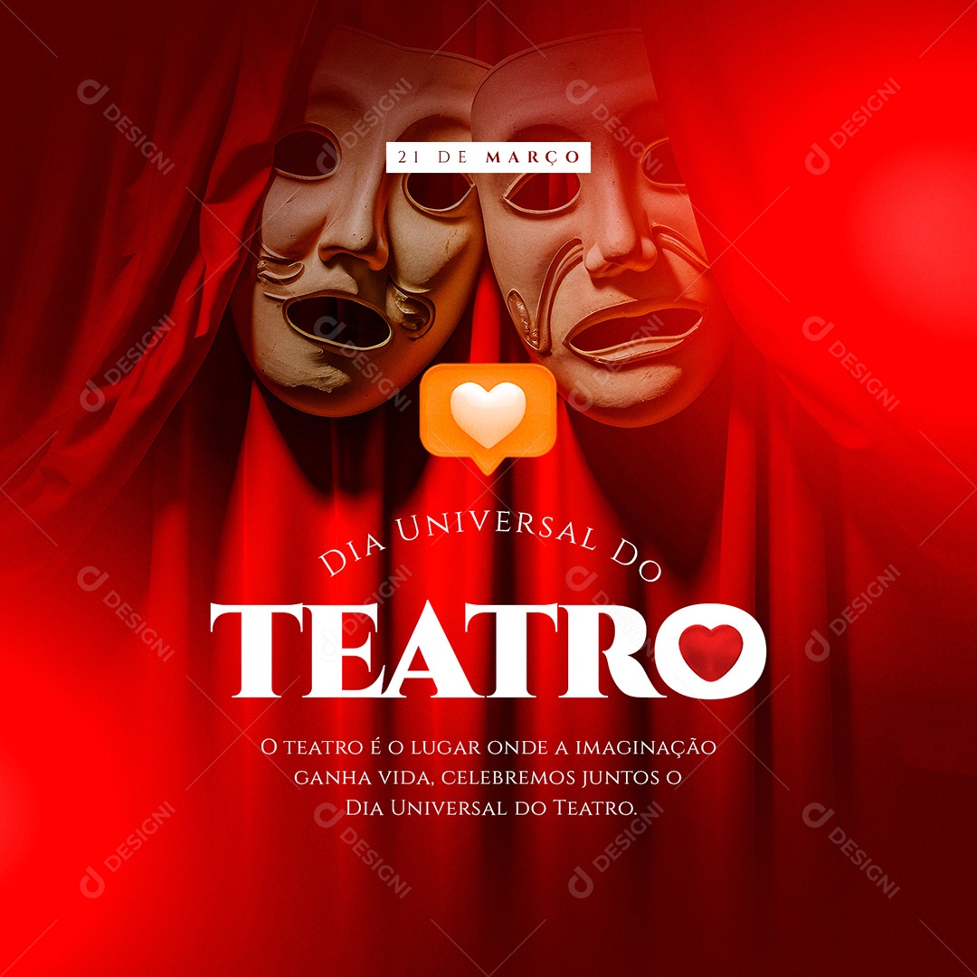 O Teatro é O Lugar Onde A Imaginação Ganha Vida Dia Universal do Teatro Social Media PSD Editável