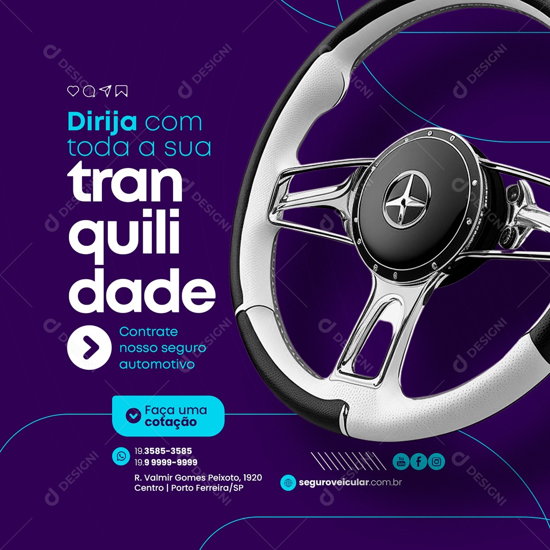 Dirija Com Toda A Sua Tranquilidade Contrate Nosso Seguro Automotivo Social Media PSD Editável