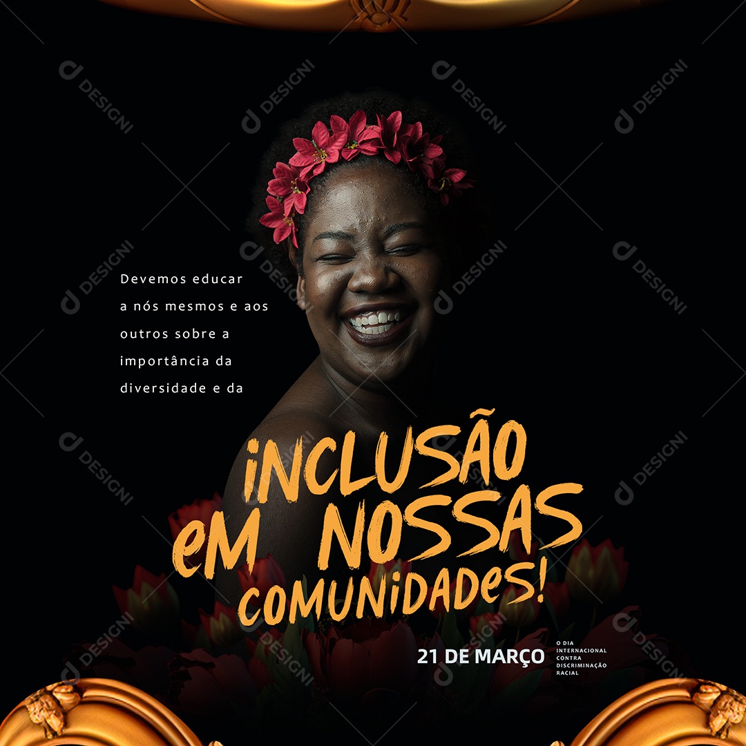 Dia Internacional Contra a Discriminação Racial 21 de Março Social Media PSD Editável