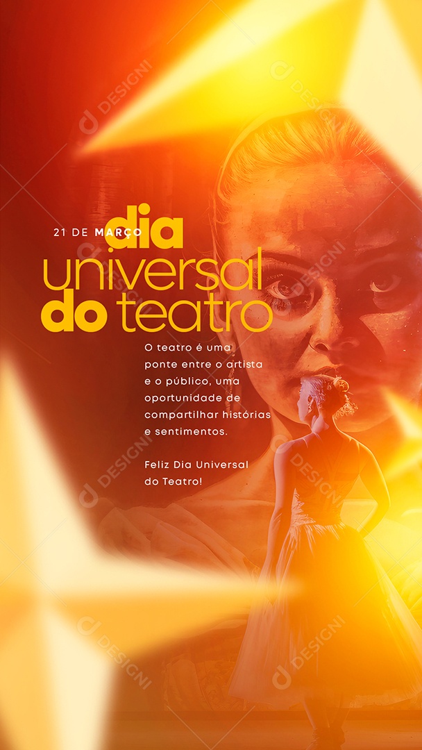 Story O Teatro é Uma Ponte Entre O Artista E O Público Dia Universal do Teatro Social Media PSD Editável