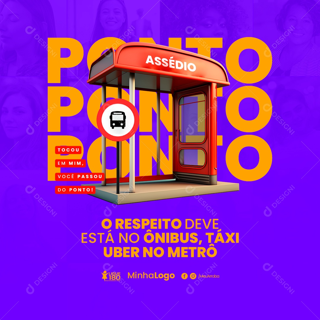 O Respeito Deve Está No Ônibus Táxi Uber No Metrô Assédio Social Media PSD Editável