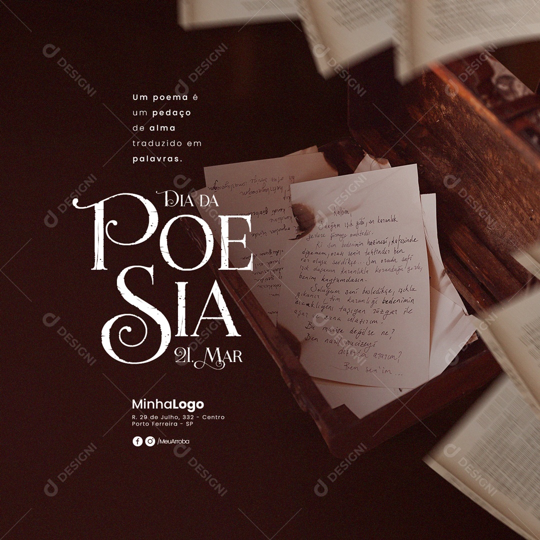 Um Poema é Um Pedaço De Alma Traduzido Em Palavras Dia Da Poesia Social Media PSD Editável