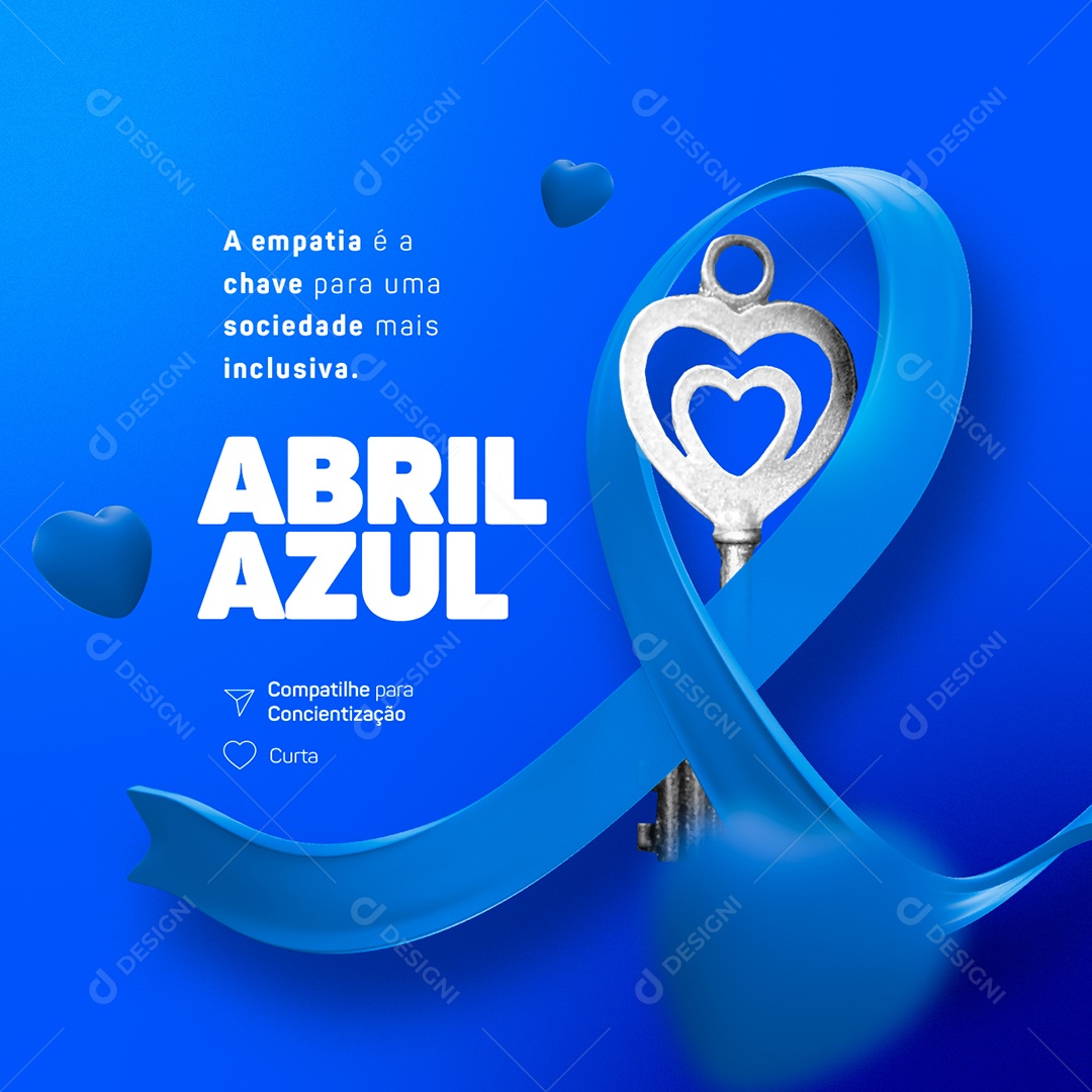 A Empatia é a Chave Para Uma Sociedade Mais Inclusiva Abril Azul Social Media PSD Editável