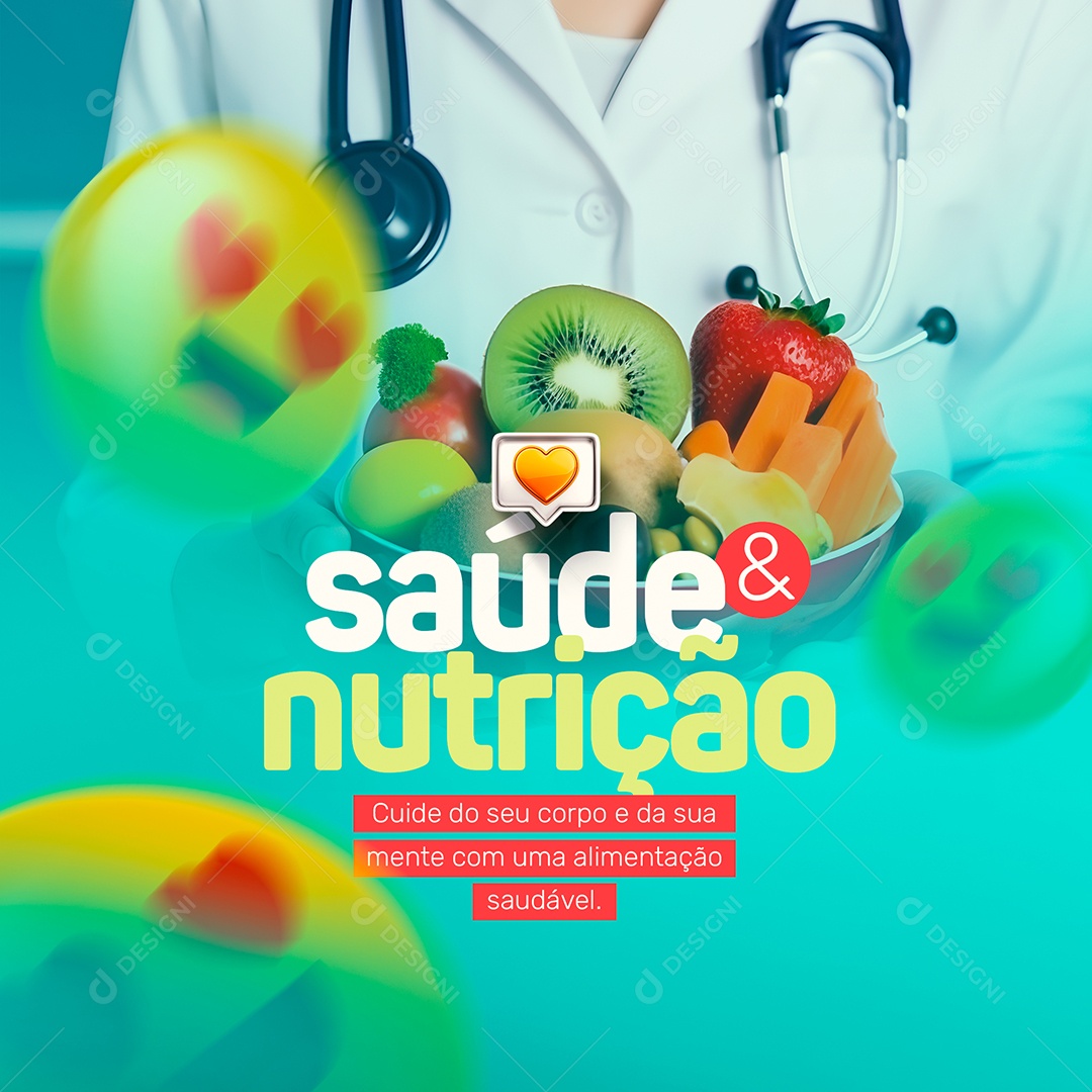 Cuide Do Seu Corpo e Da Sua Mente Dia da Saúde e Nutrição Social Media PSD Editável