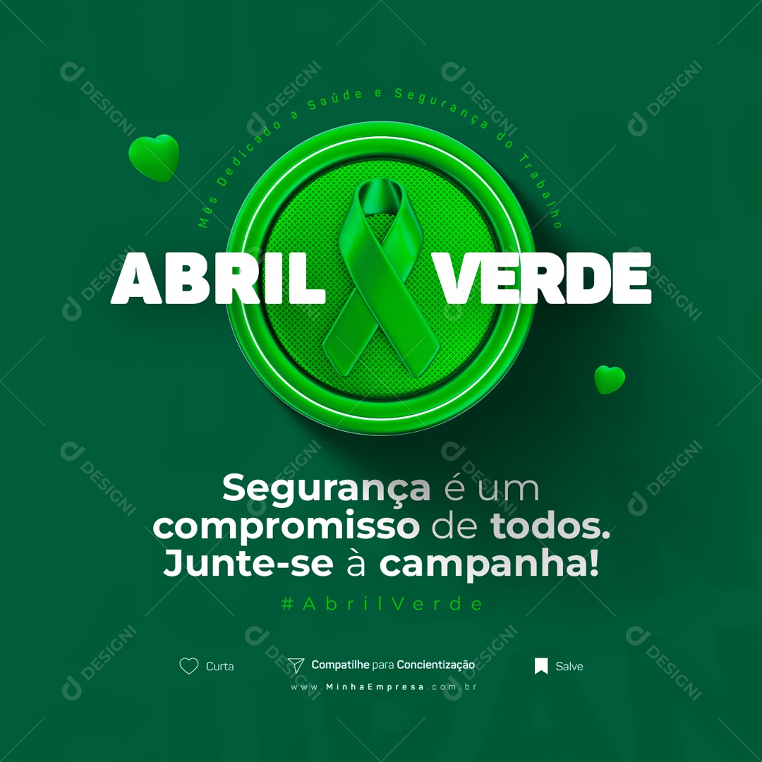 Segurança é Um Compromisso De Todos Abril Verde Social Media PSD Editável