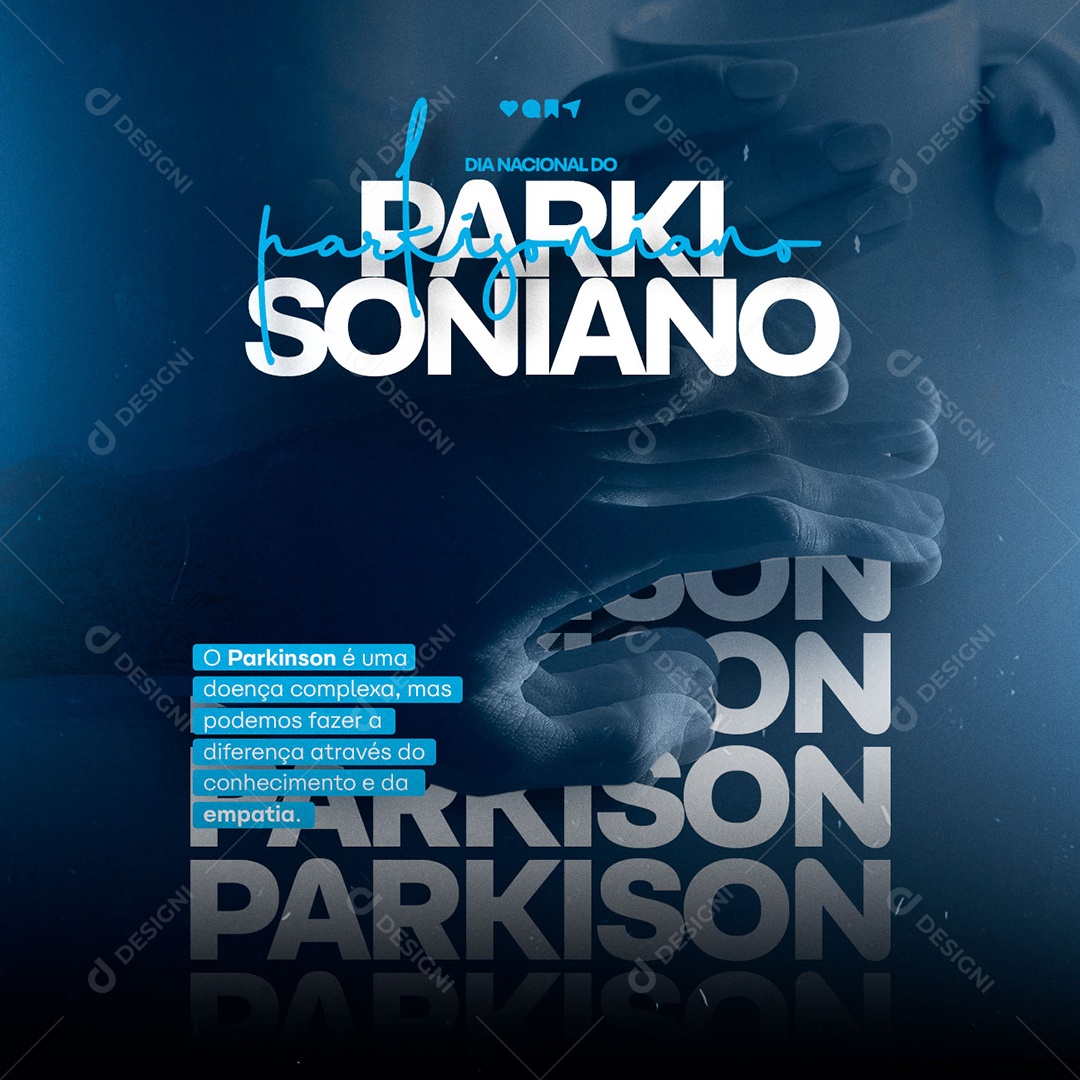 O Parkison é Uma Doença Complexa Dia Nacional do Parkinsoniano Social Media PSD Editável