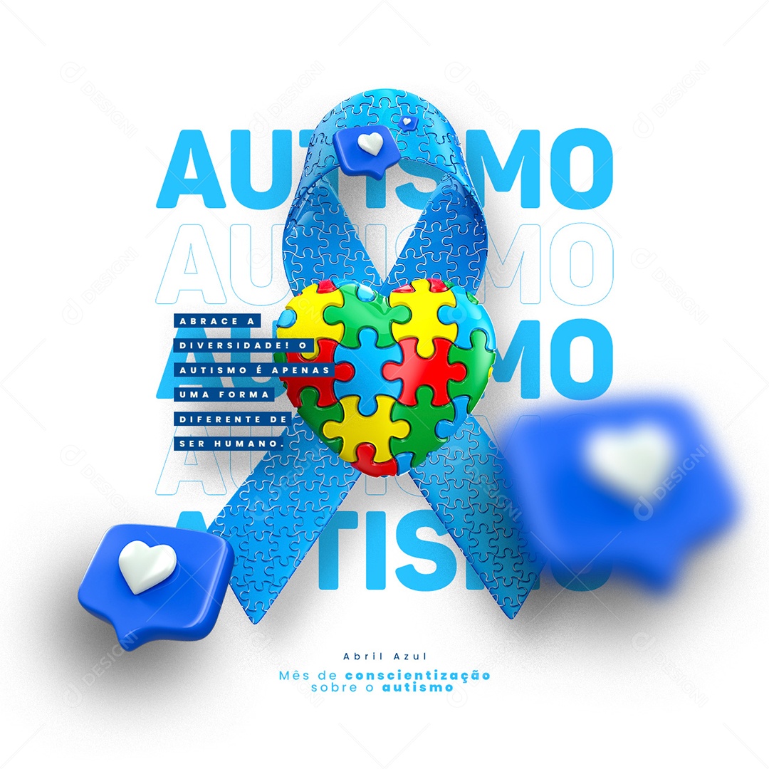 Abrace A Diversidade o Autismo É Apenas Uma Forma Diferente De Ser Humano Abril Azul Social Media PSD Editável