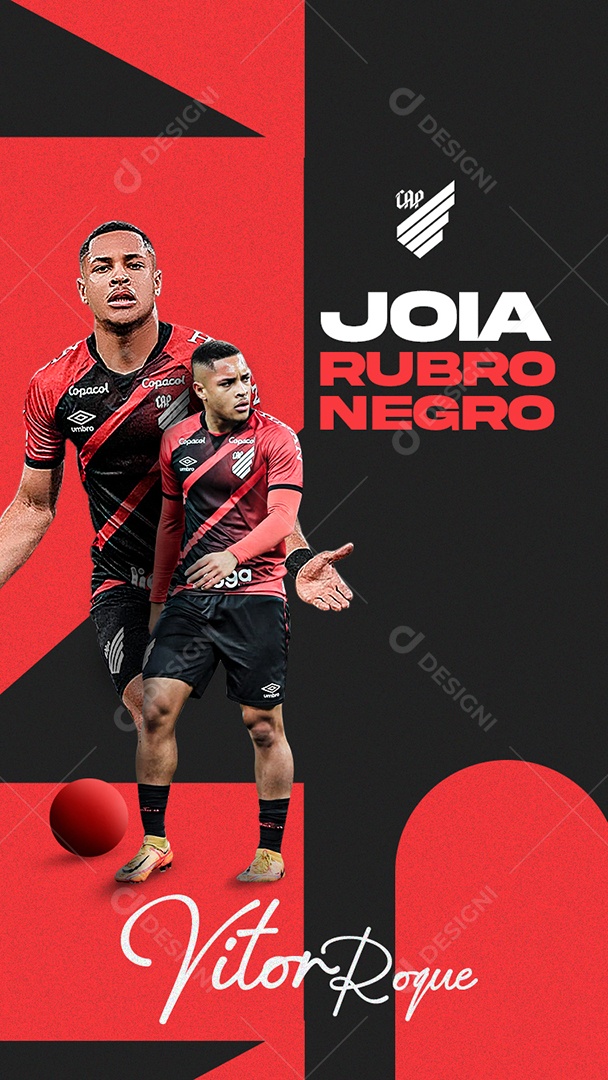 Flyer Futebol Club Athletico Paranaense Jogador Vitor Roque Story Social Media PSD Editável