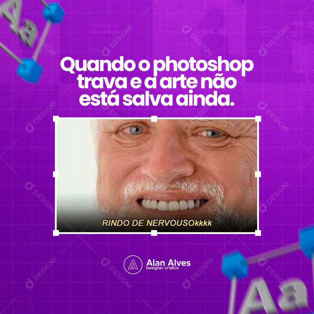 Meme Design Designer Gráfico Social Media PSD Editável