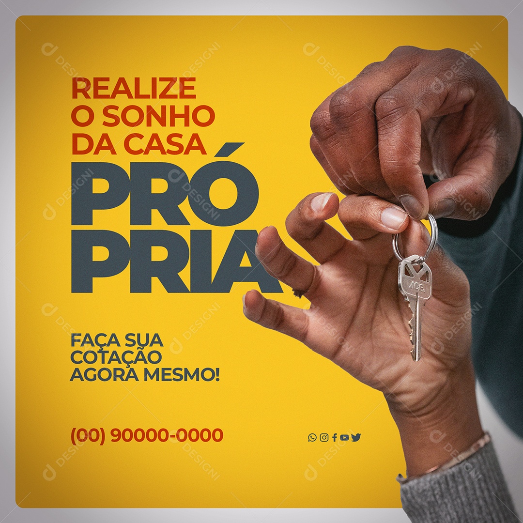 Realize O Sonho Da Casa Própria Faça Sua Cotação Agora Mesmo Social Media Psd Editável Download 3210