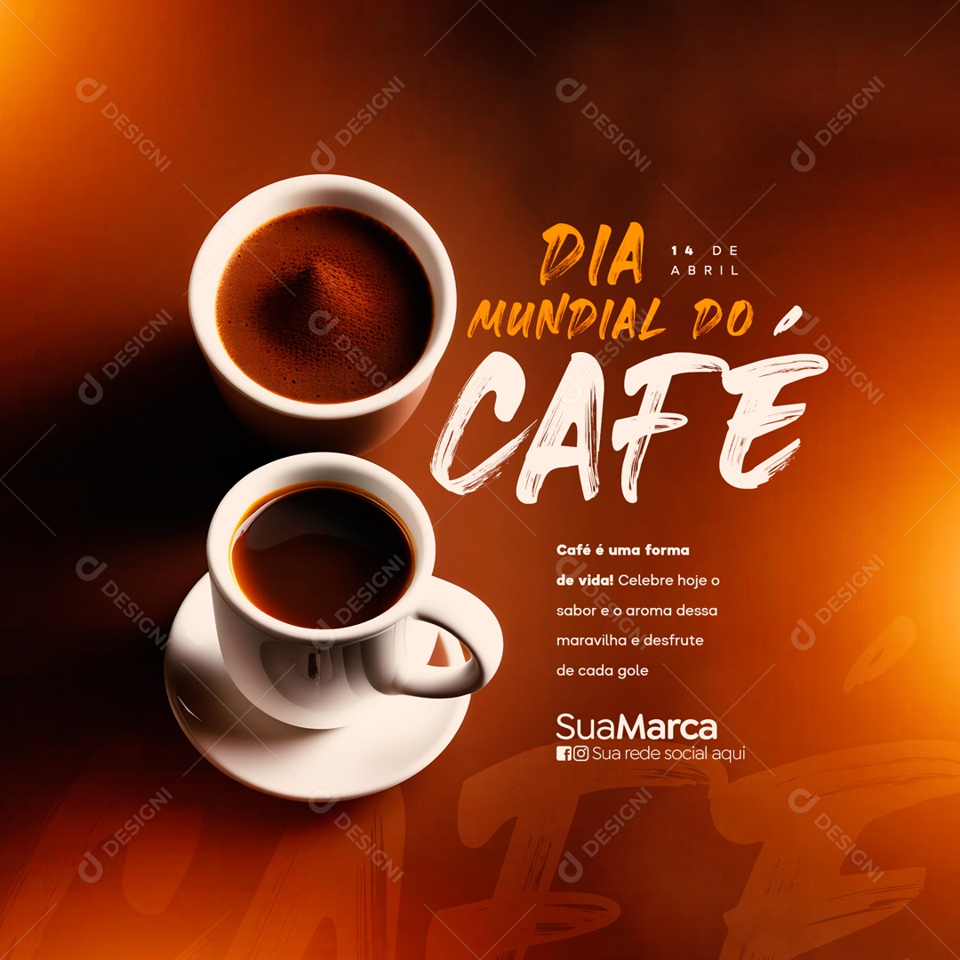 Café É Uma Forma De Vida Dia Mundial Do Café Social Media Psd Editável Download Designi 3372