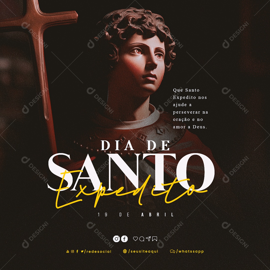 Que Santo Expedito Nos Ajude 19 De Abril Dia De Santo Expedito Social Media PSD Editável