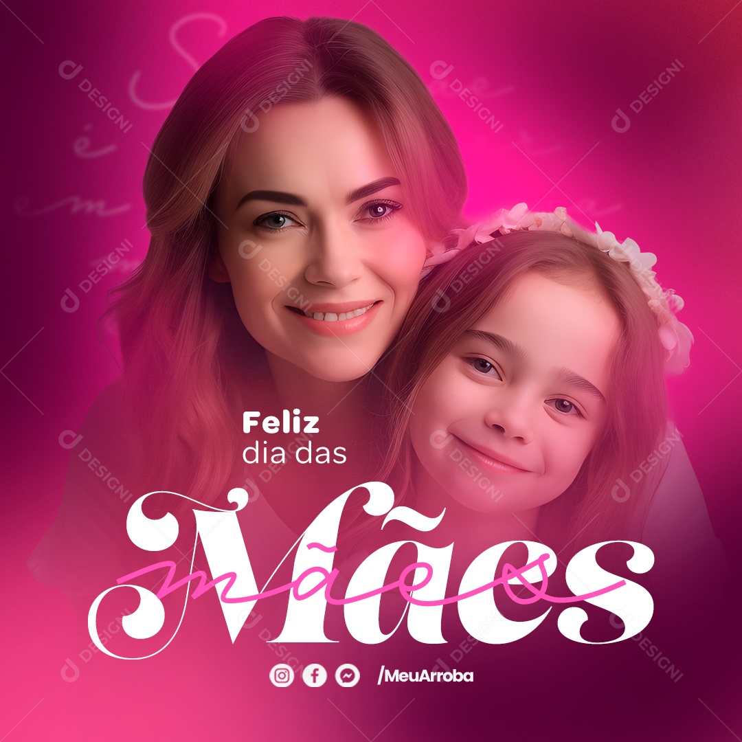 Feliz Dia Das Mães 14 de Maio Social Media PSD Editável