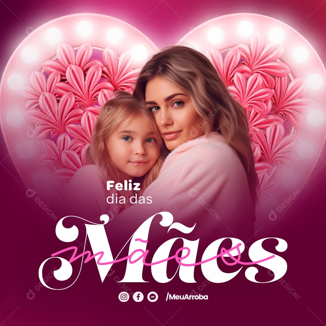 Feliz Dia Das Mães 14 de Maio Social Media PSD Editável