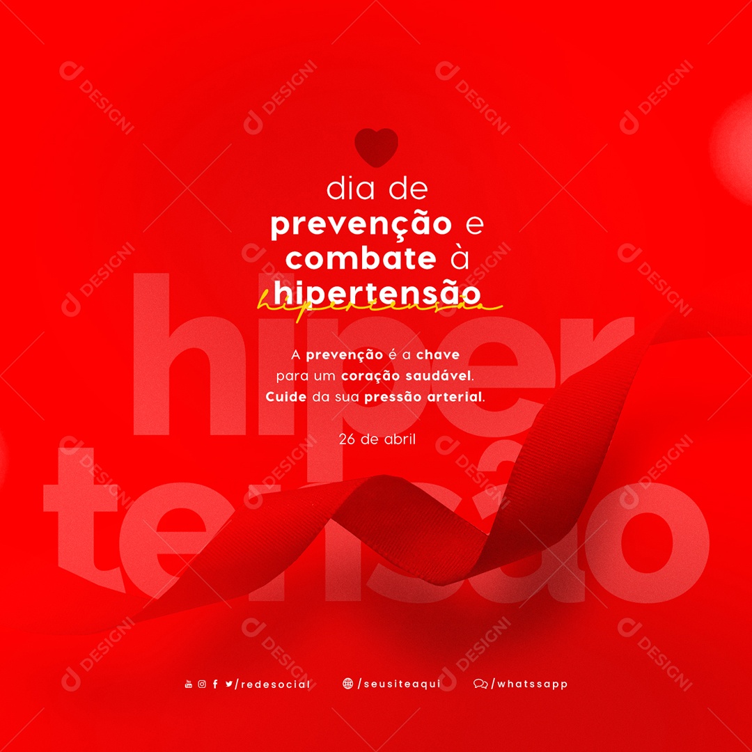 Dia De Prevenção E Combate À Hipertensão 26 De Abril Social Media PSD Editável