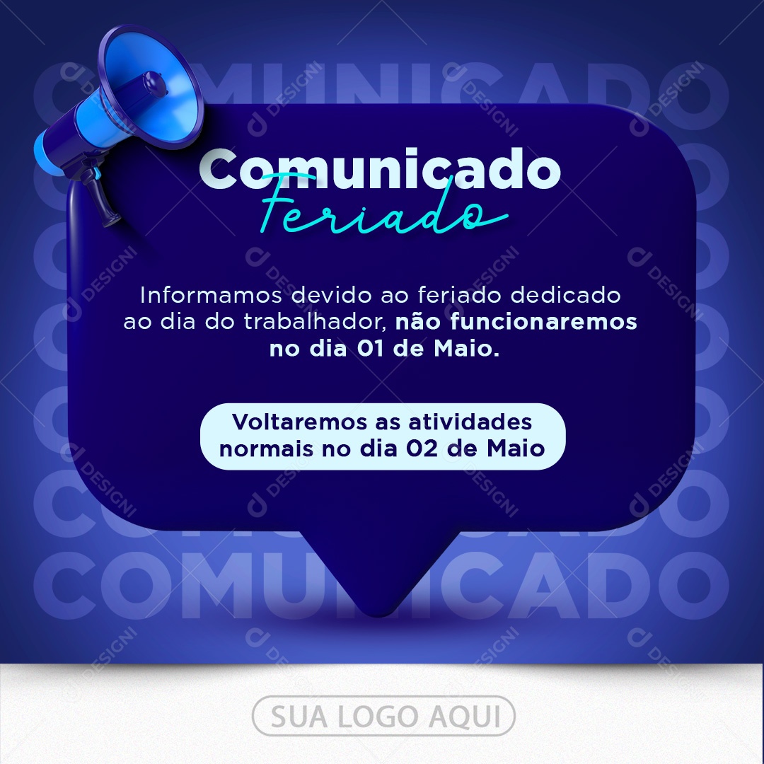 Social Media Comunicado Feriado Azul Dia Do Trabalhador Psd Editável Download Designi 7870