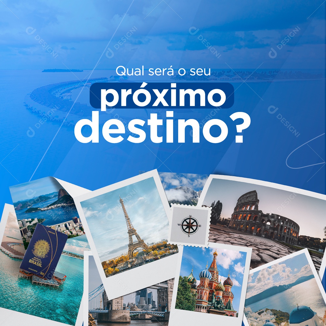 Qual Será o Seu Próximo Destino?