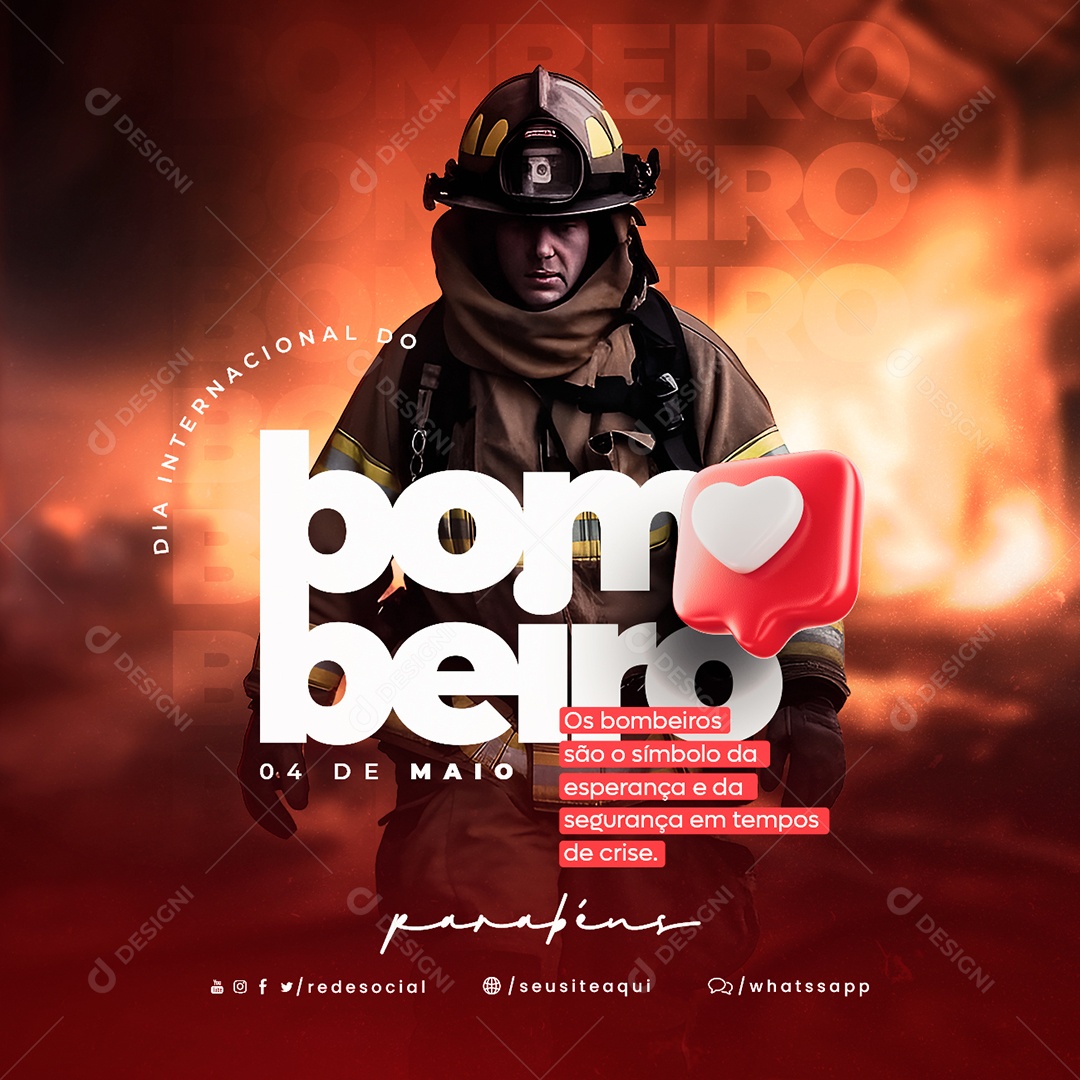 Os Bombeiros São O Símbolo Da Esperança Dia Internacional Do Bombeiro Social Media PSD Editável