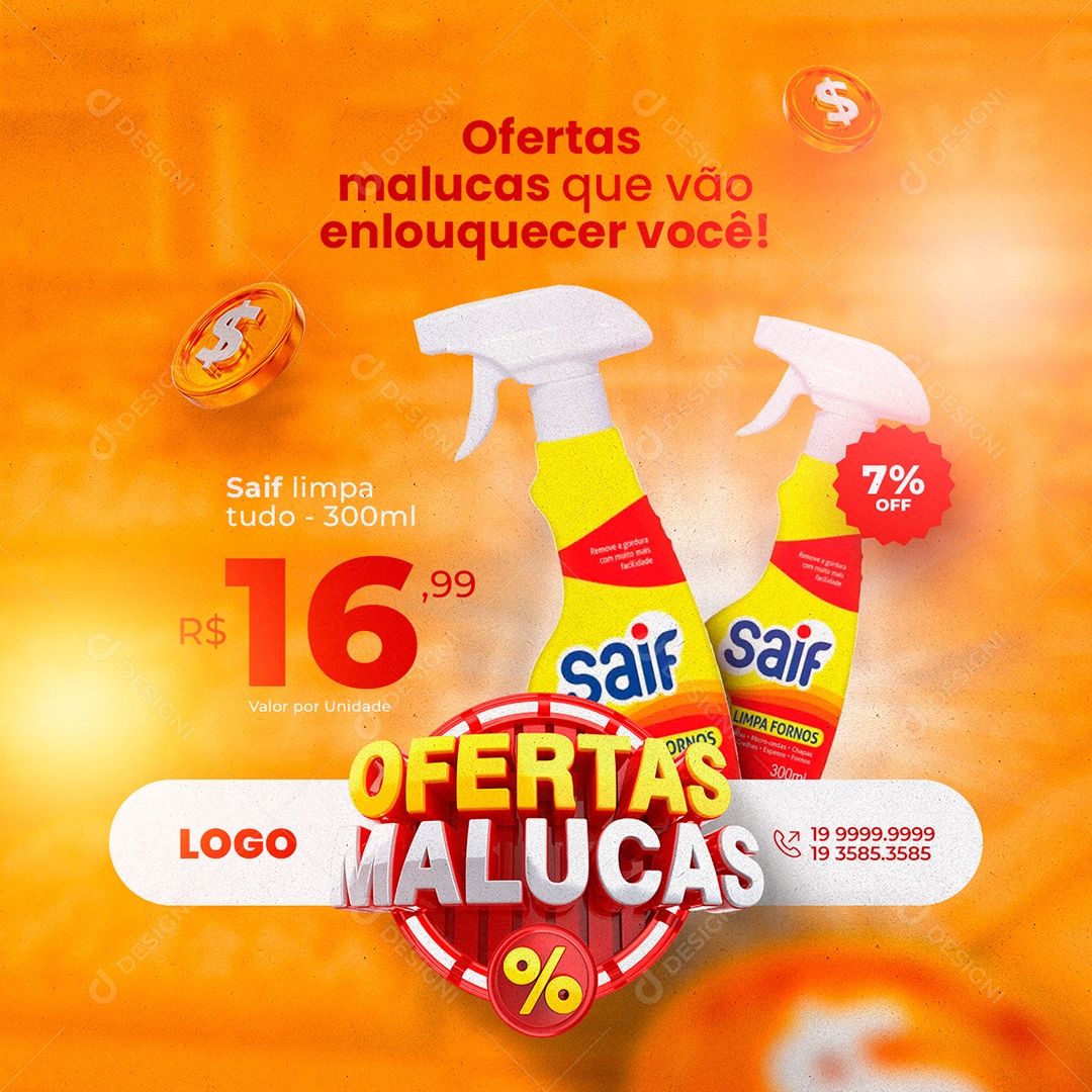 Ofertas Malucas Que Vão Enlouquecer Você Saif Limpa Tudo 300Ml 16,99 Supermercado Social Media PSD Editável