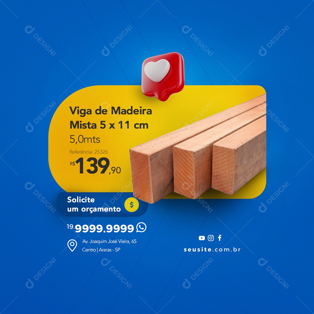 Viga De Madeira Mista 5 x 11Cm 5,0 Mts 139,90 Madeireira Social Media PSD Editável