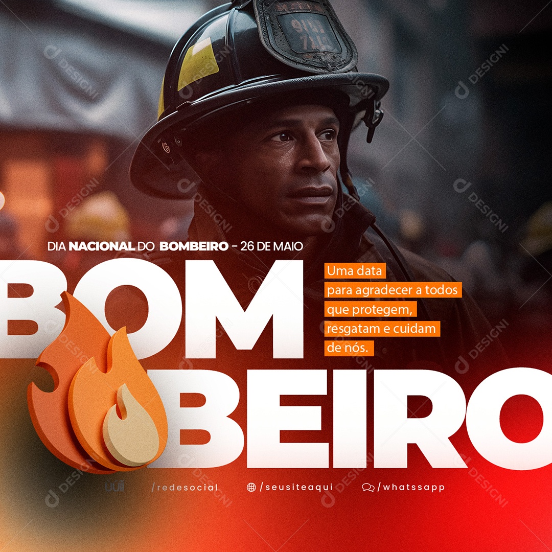 Uma Data Para Agradecer Dia Nacional Do Bombeiro Social Media PSD Editável