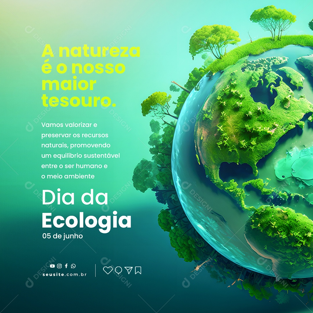 A Natureza é o Nosso Maior Tesouro Dia Da Ecologia Social Media PSD Editável