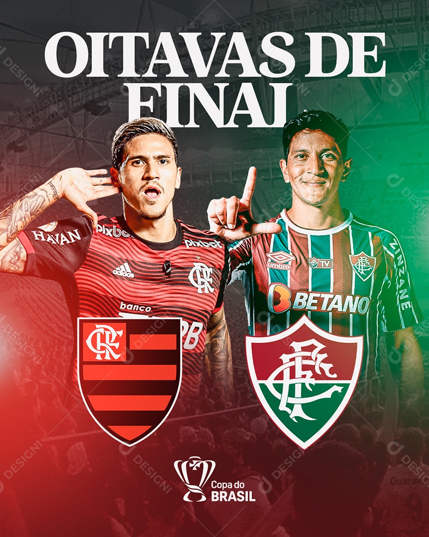 Flyer Oitavas De Final Flamengo X Fluminense Social Media PSD Editável ...