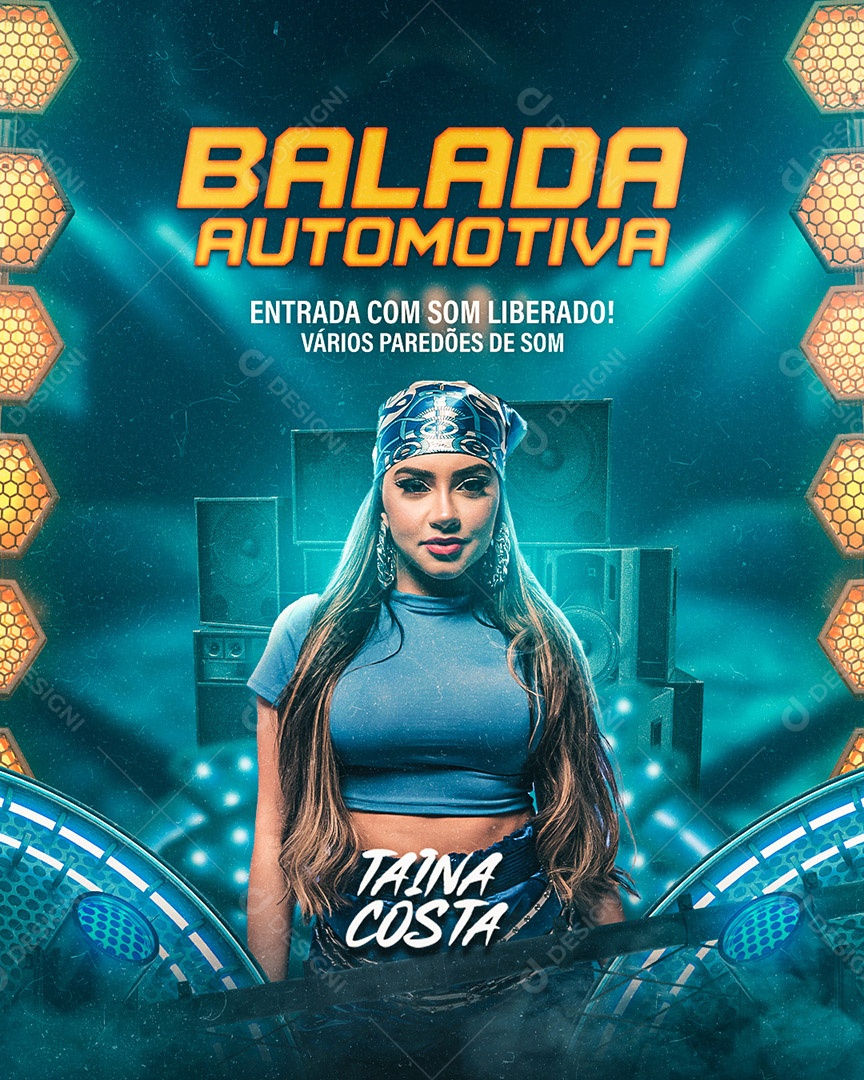 Flyer Balada Automotiva Cantora Tainá Costa Social Media PSD Editável