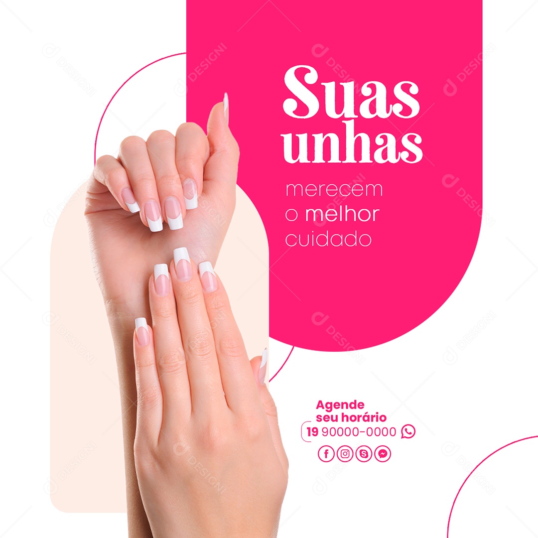 Suas Unhas Merecem O Melhor Cuidado Manicure Social Media PSD Editável