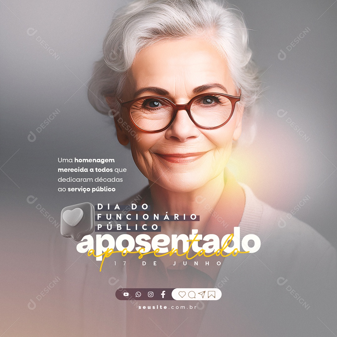 Uma Homenagem Merecida A Todos Dia Do Funcionário Público Aposentado Social Media PSD Editável