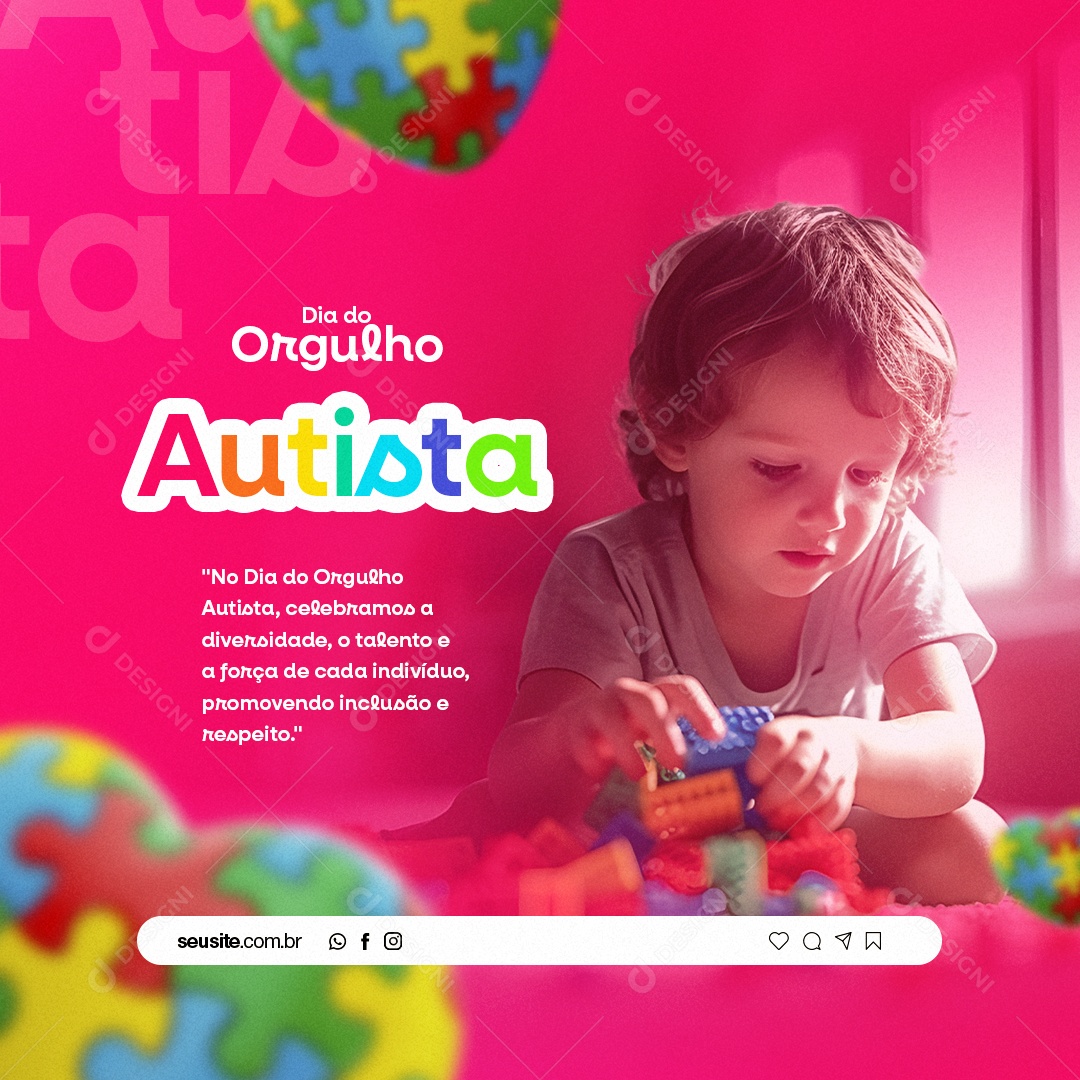 Dia Do Orgulho Autista Celebramos A Diversidade 17 De Junho Social Media PSD Editável