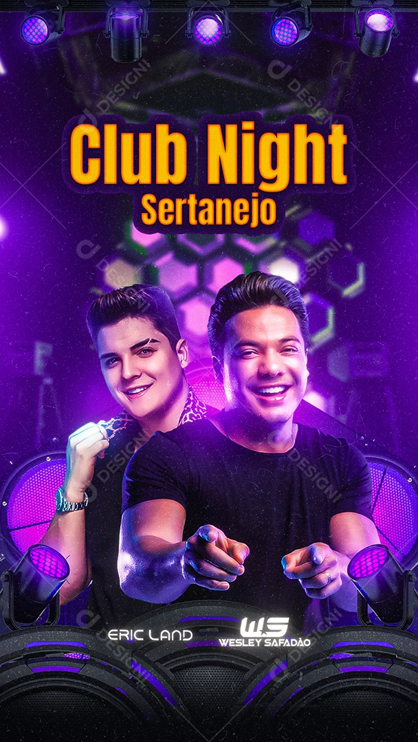 Story Club Night Sertanejo Flyer Eric Land Wesley Safadão Social Media PSD Editável