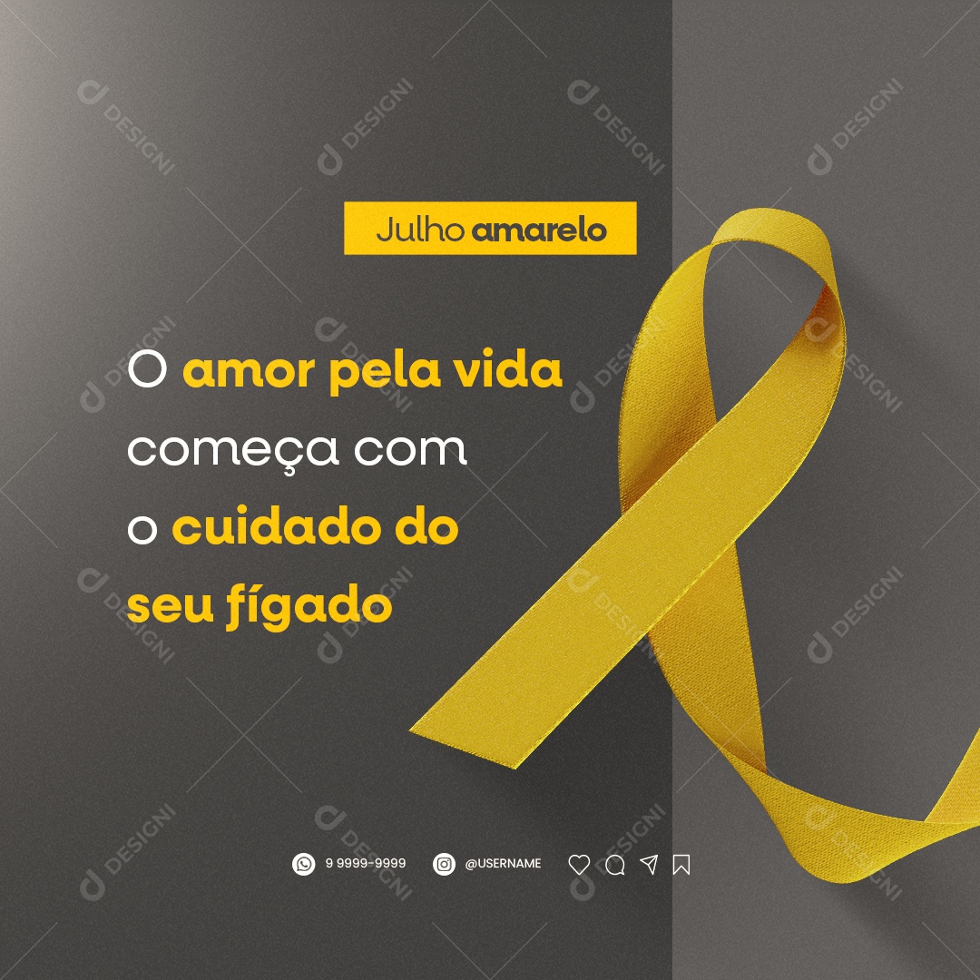 O Amor Pela Vida Começa Com O Cuidado Do Seu Fígado Julho Amarelo Social Media PSD Editável