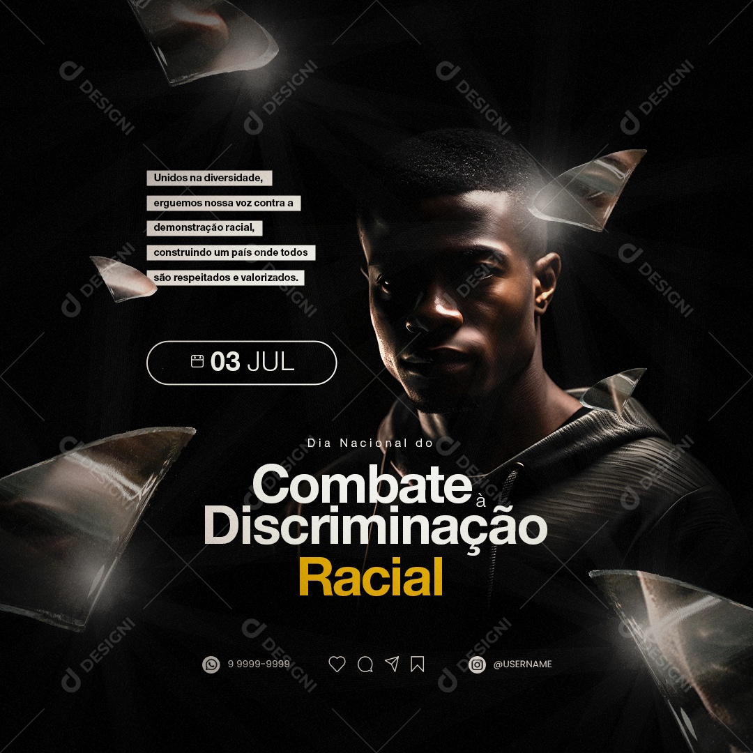 Dia Nacional Do Combate À Discriminação Racial 03 De Julho Social Media PSD Editável