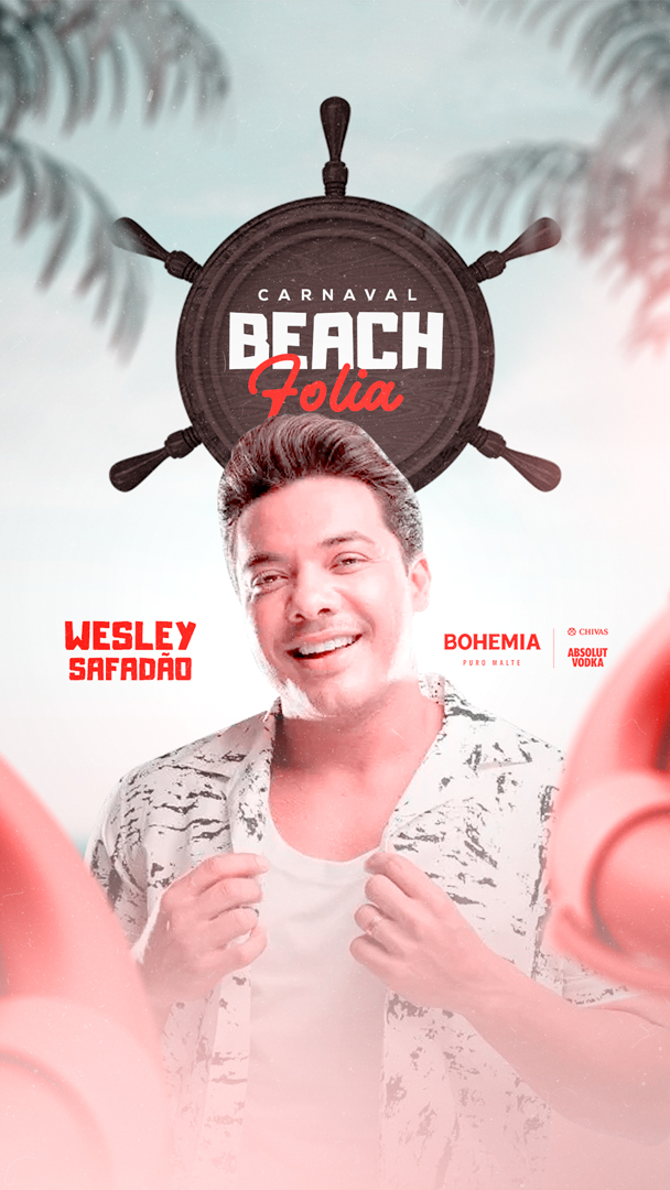 Motion Flyer Carnaval Beach Folia Wesley Safadão Story Social Media After Effects Editável