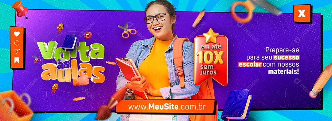 Campanha Publicitária Volta às Aulas Web Banner Em Até 10x Sem Juros Social Media PSD Editável