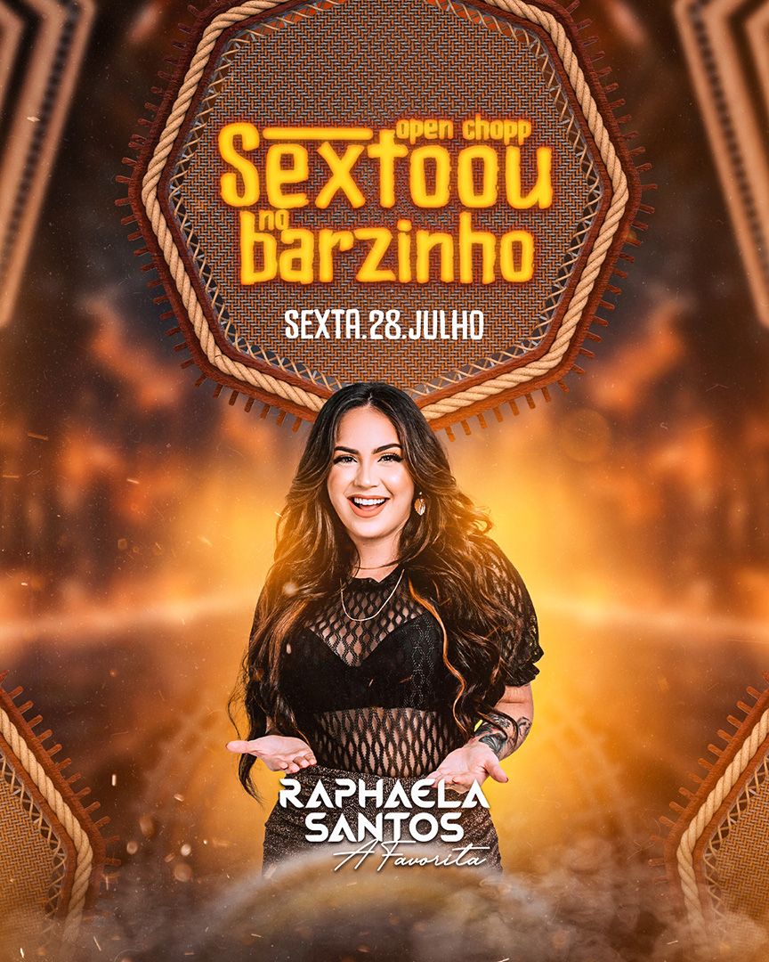 Flyer Sextou no Barzinho Raphaela Santos A Favorita Social Media PSD Editável