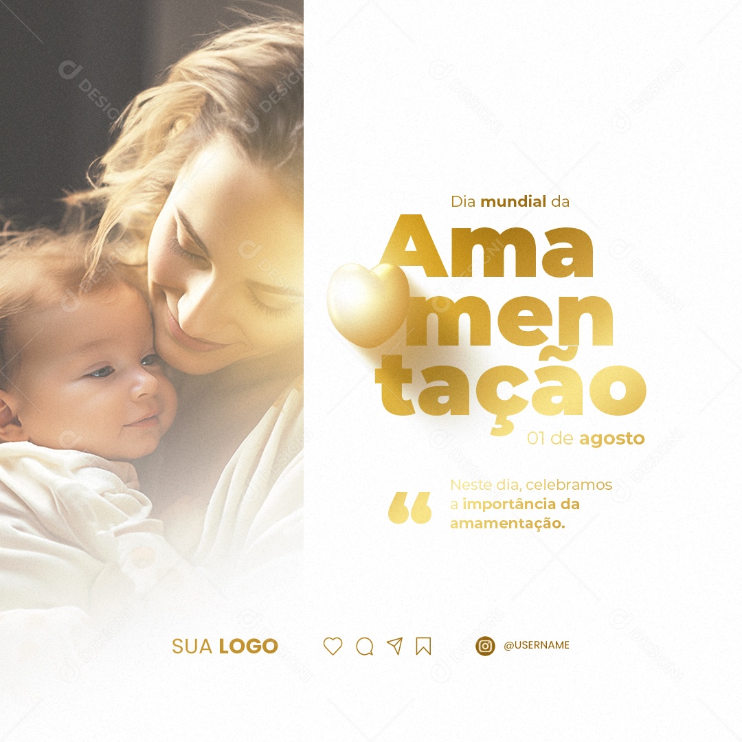 Dia Mundial Da Amamentação Neste Dia Celebramos a Importância da Amamentação Social Media PSD Editável