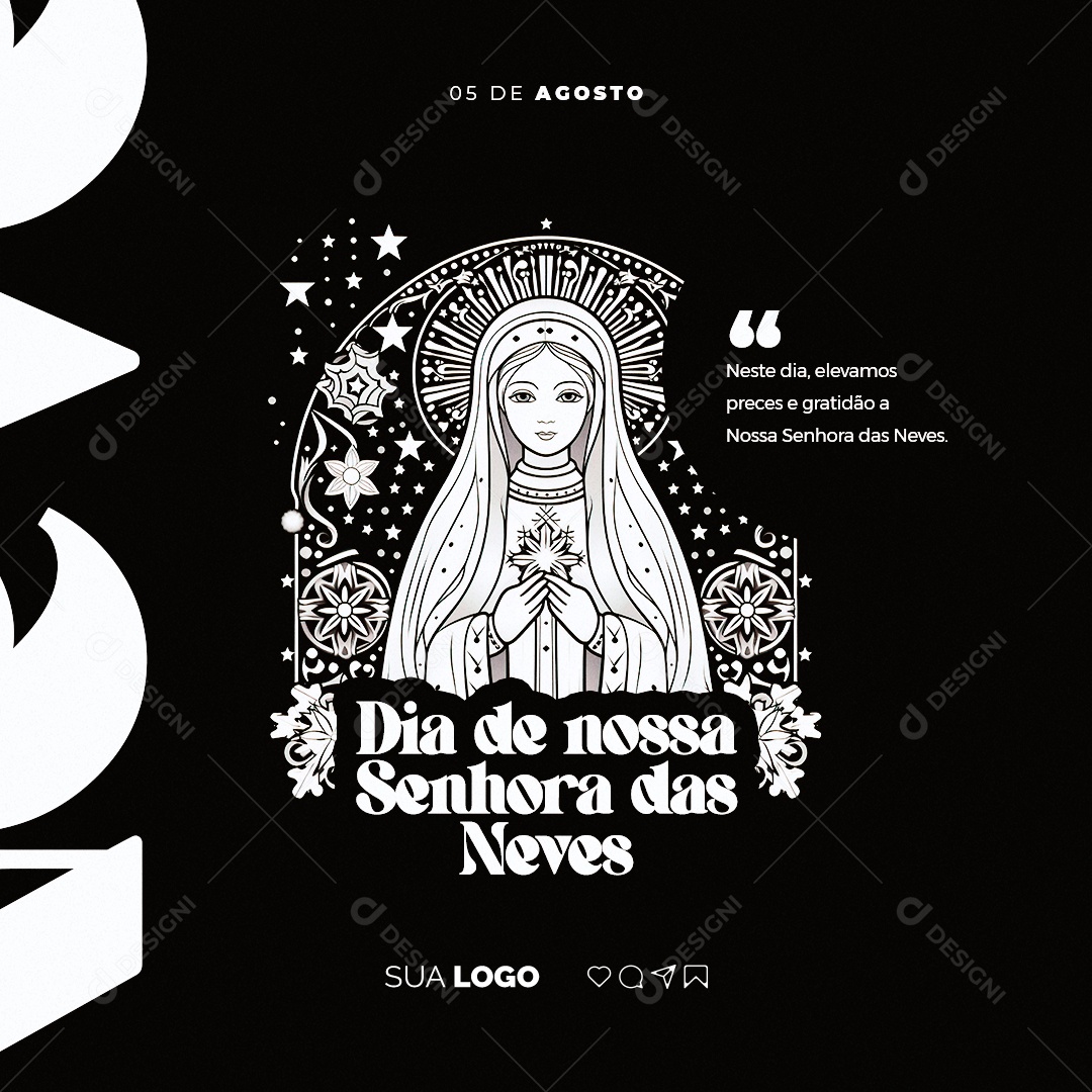 Dia de Nossa Senhora das Neves 05 de Agosto Social Media PSD Editável