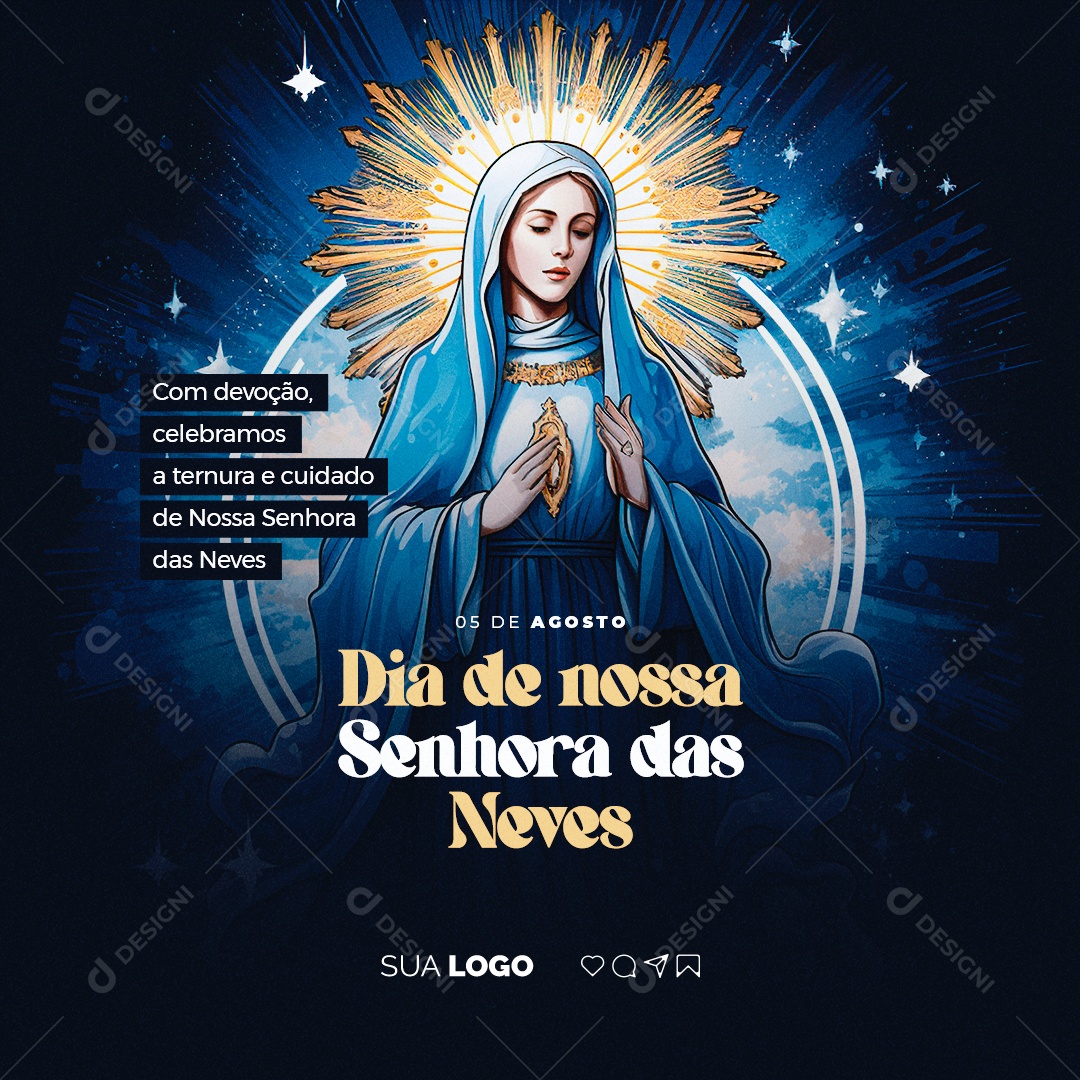 Social Media Dia de Nossa Senhora das Neves Com Devoção Celebramos a Ternura PSD Editável