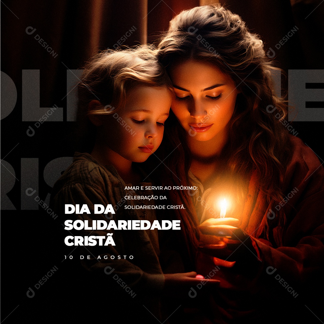 Dia da Solidariedade Cristã 10 de Agosto Social Media PSD Editável