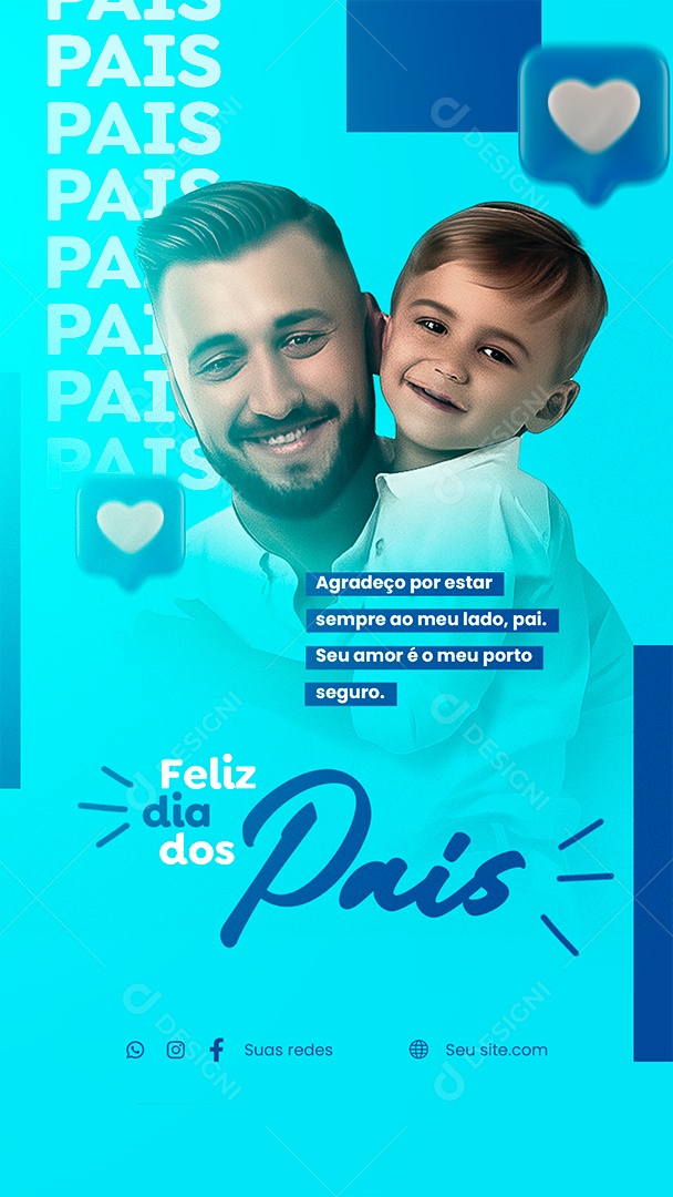 Story Feliz Dia Dos Pais Agradeço por Estar Sempre ao Meu Lado Social Media PSD Editável