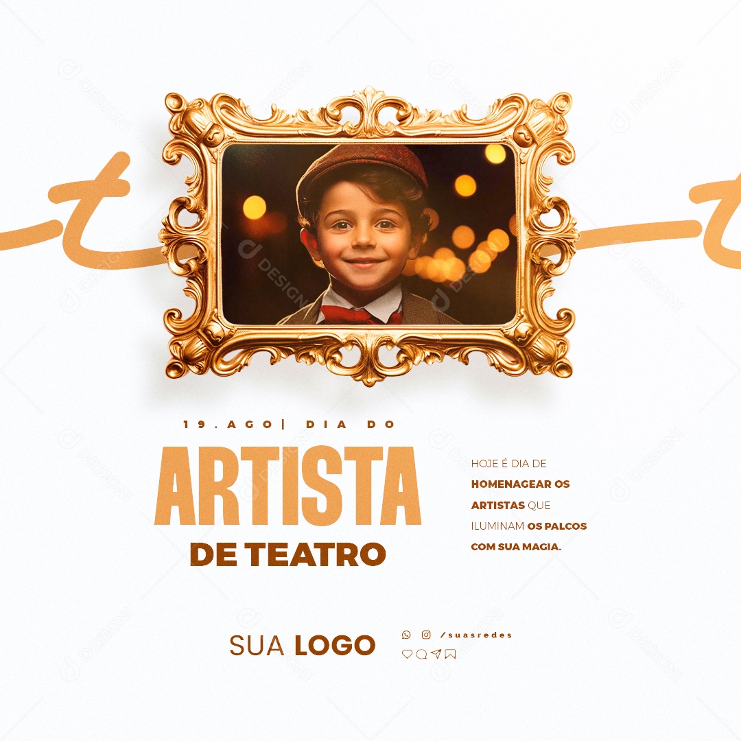 Dia do Artista de Teatro Hoje é Dia de Homenagear Social Media PSD Editável